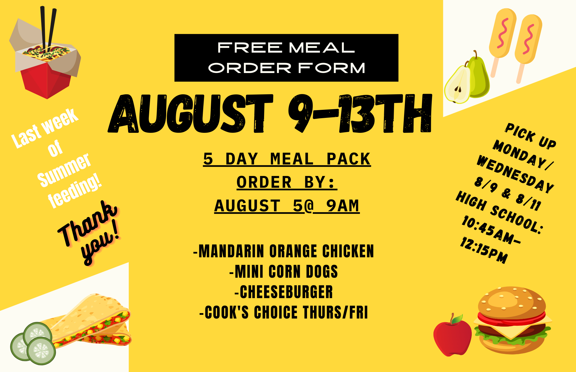 Last week for Free Meals – Order by 9 am, 8/5/2021