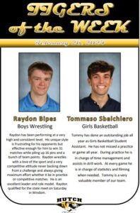 Tigers of the week are Raydon Bipes and Tommaso Sbalchiero