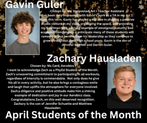 April students of the month Gavin Guler and Zachary Hausladen