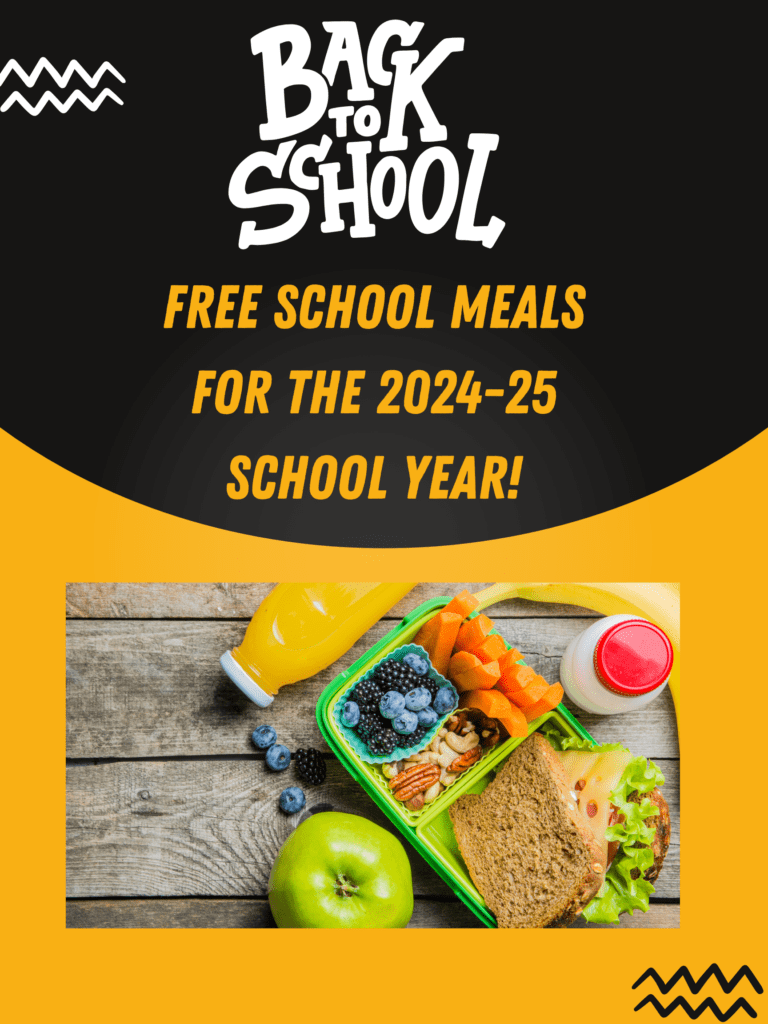 Back to School poster announcing free school meals for 2024-2025 school year